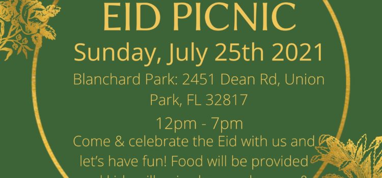 Eid Al Adha Festival Meeting 7/25/2021 12pm to 7pm