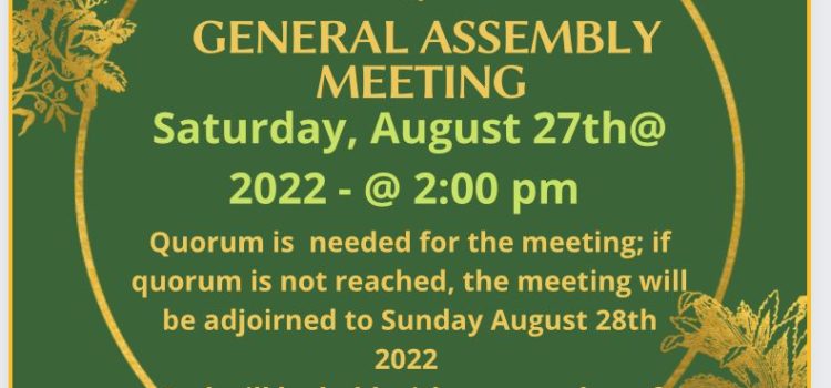 General Assembly Meeting Saturday, August 27th 2022 @ 2:00pm